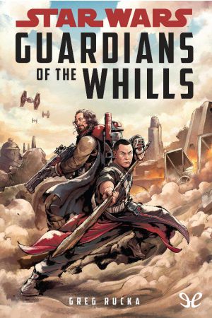 [Star Wars Disney Canon Junior Novel 01] • Guardians of the Whills